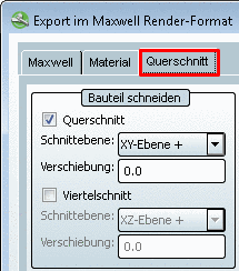 Maxwell Render - Registerseite Querschnitt