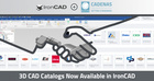 IronCAD espande le sue soluzioni di progettazione con i Cataloghi dei modelli CAD 3D basati sulla tecnologia CADENAS